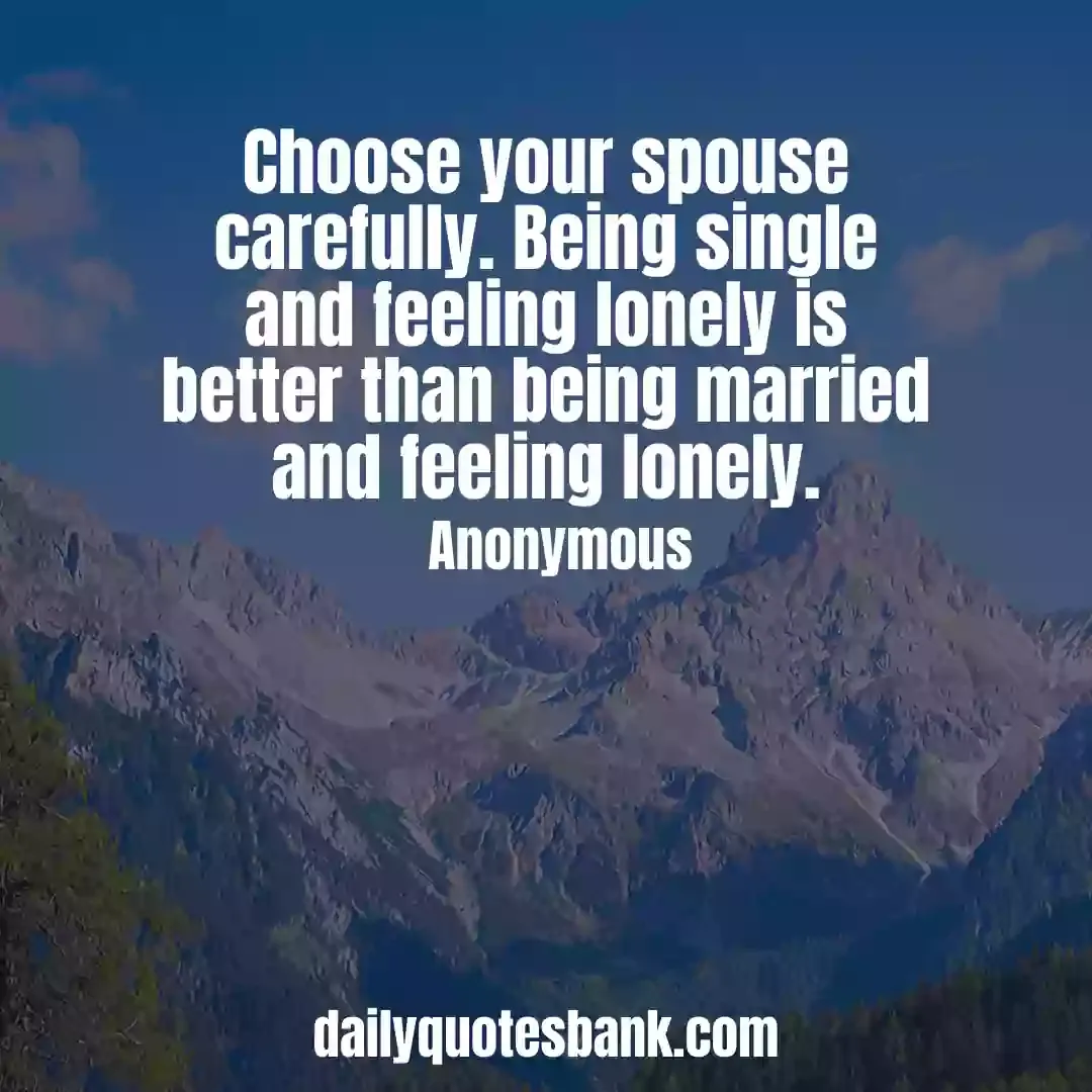 Feeling Lonely Quotes About Marriage