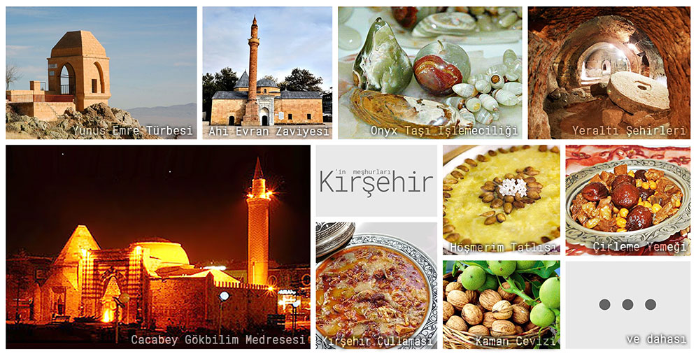 kirsehir in neyi meshurdur kirsehir in meshur seyleri laf sozluk