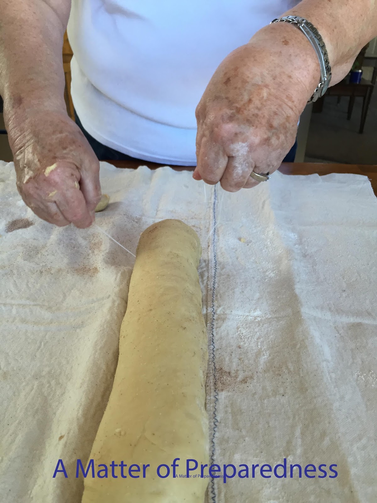 A matter of preparedness It's a Matter of Cutting Cinnamon Roll Dough...with a Twist