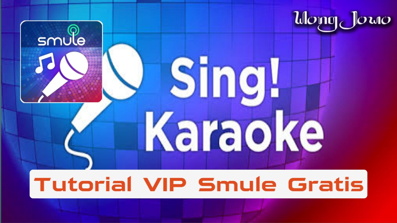 Vip Smule Gratis Terbaru Pusat Tutorial