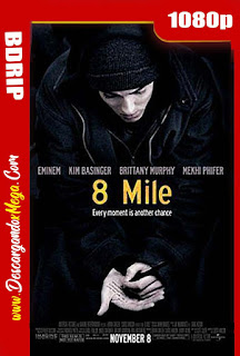 8 Millas Calle de Ilusiones (2002) HD 1080p Latino