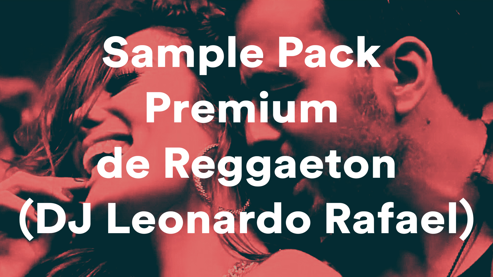 DJ Leonardo Rafael Sample Pack Premium de Reggaeton (DJ Leonardo