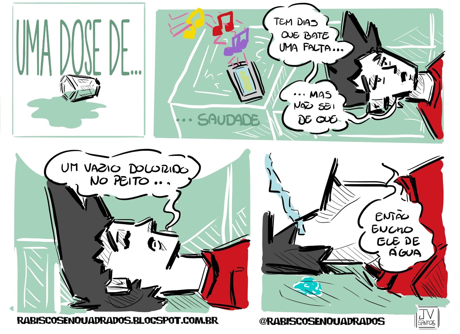 RABISCOS ENQUADRADOS: UMA DOSE DE&hellip; Nº 587