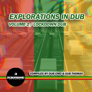Various Artists - Explorations In Duvb Vol.2 / Lockdown Dub / Dubophonic Records 2020