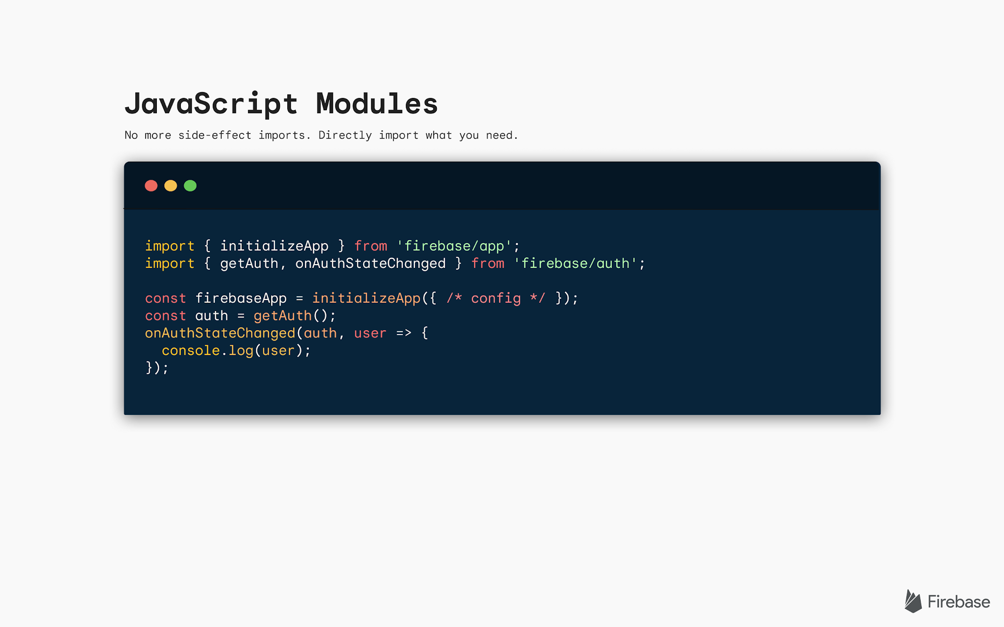 An illustration titled JavaScript Modules. No more side-effect imports. Directly import what you need. Followed by a code terminal with the code sample below.