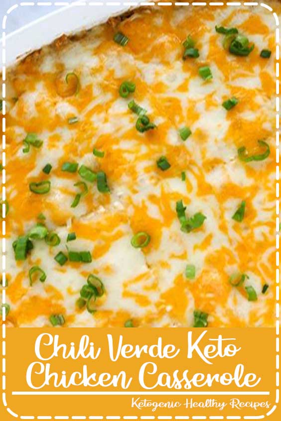 Chili Verde Keto Chicken Casserole Food Brenda