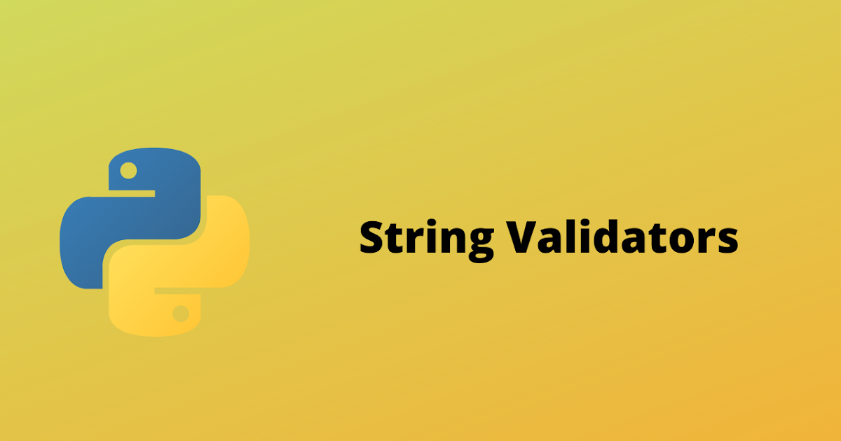 HackerRank String validators problem solution in python