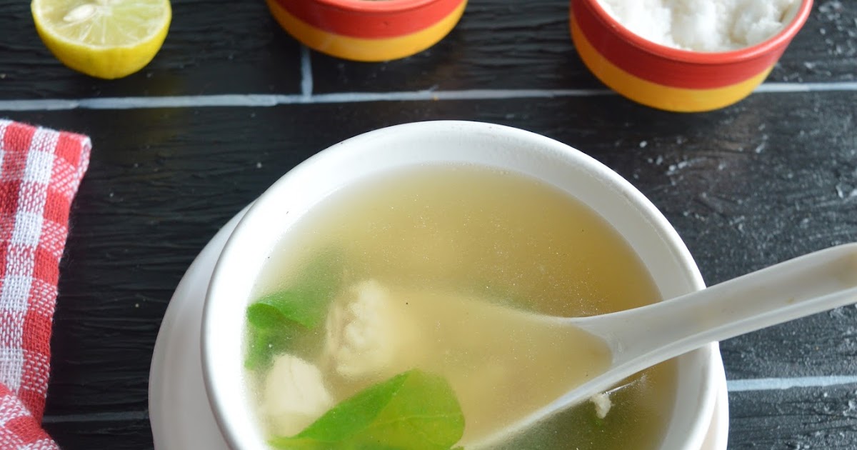 Chicken Clear Soup Recipe How to prepare Chicken Clear Soup Cook