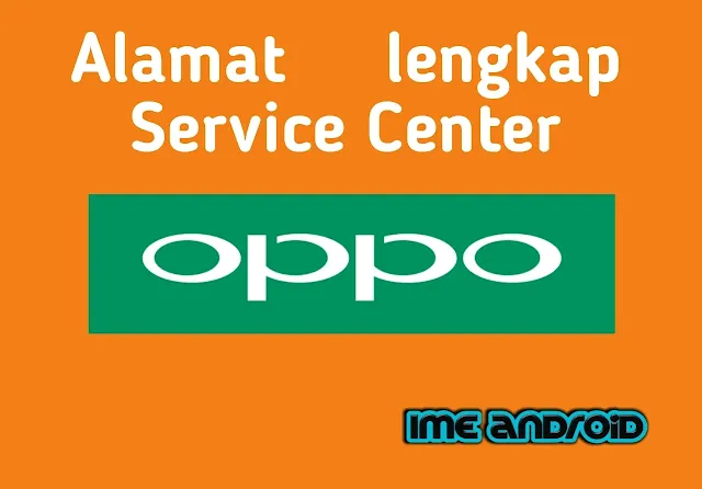 Service center Oppo terdekat