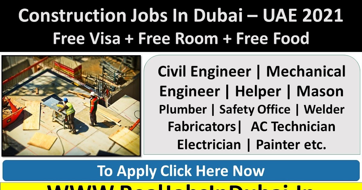 Construction Jobs In Dubai Uae 2021