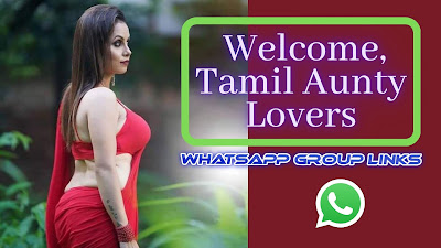 Tamil aunty 18+ Whatsapp Group link groups 2021
