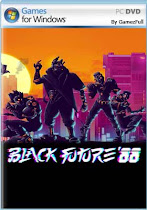 Descargar Black Future 88 MULTi5 – ElAmigos para 
    PC Windows en Español es un juego de Pantalla Dividida desarrollado por SUPERSCARYSNAKES