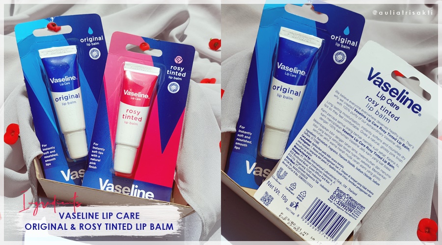 REVIEW VASELINE LIP CARE ORIGINAL & ROSY TINTED LIP BALM BEKIKA ROOM