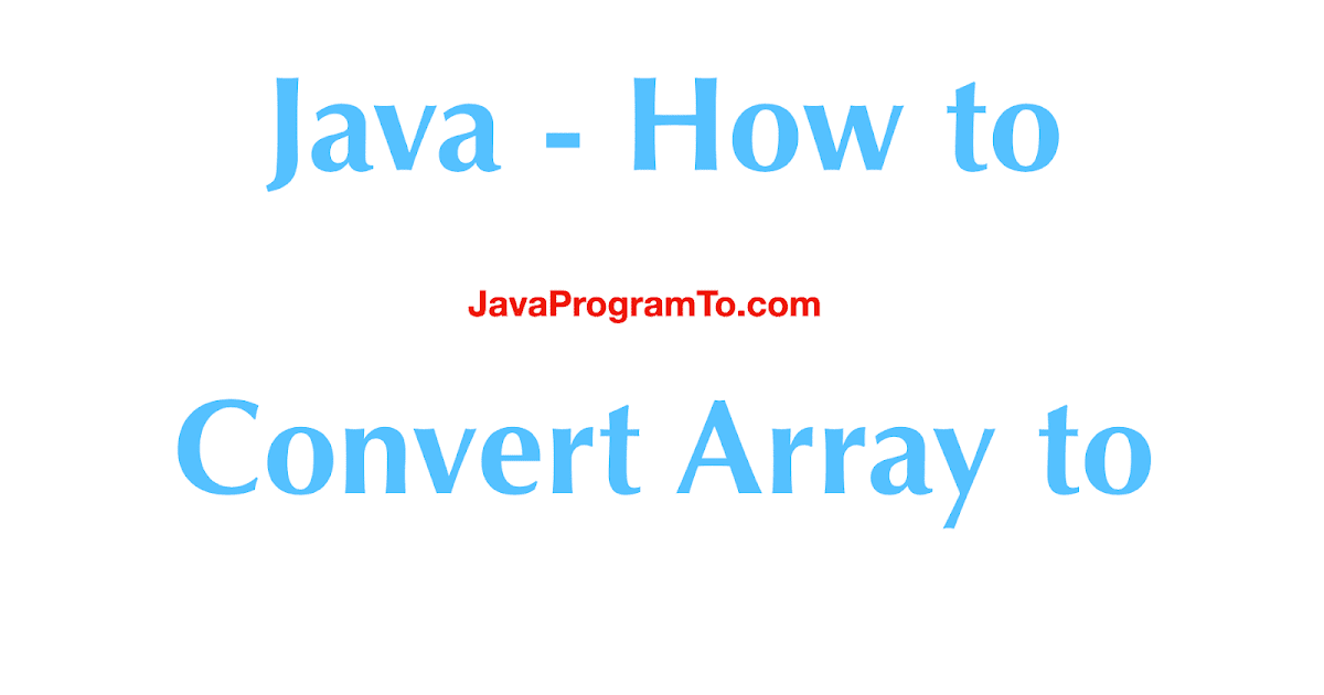 Java How to Convert Java Array to Iterable?