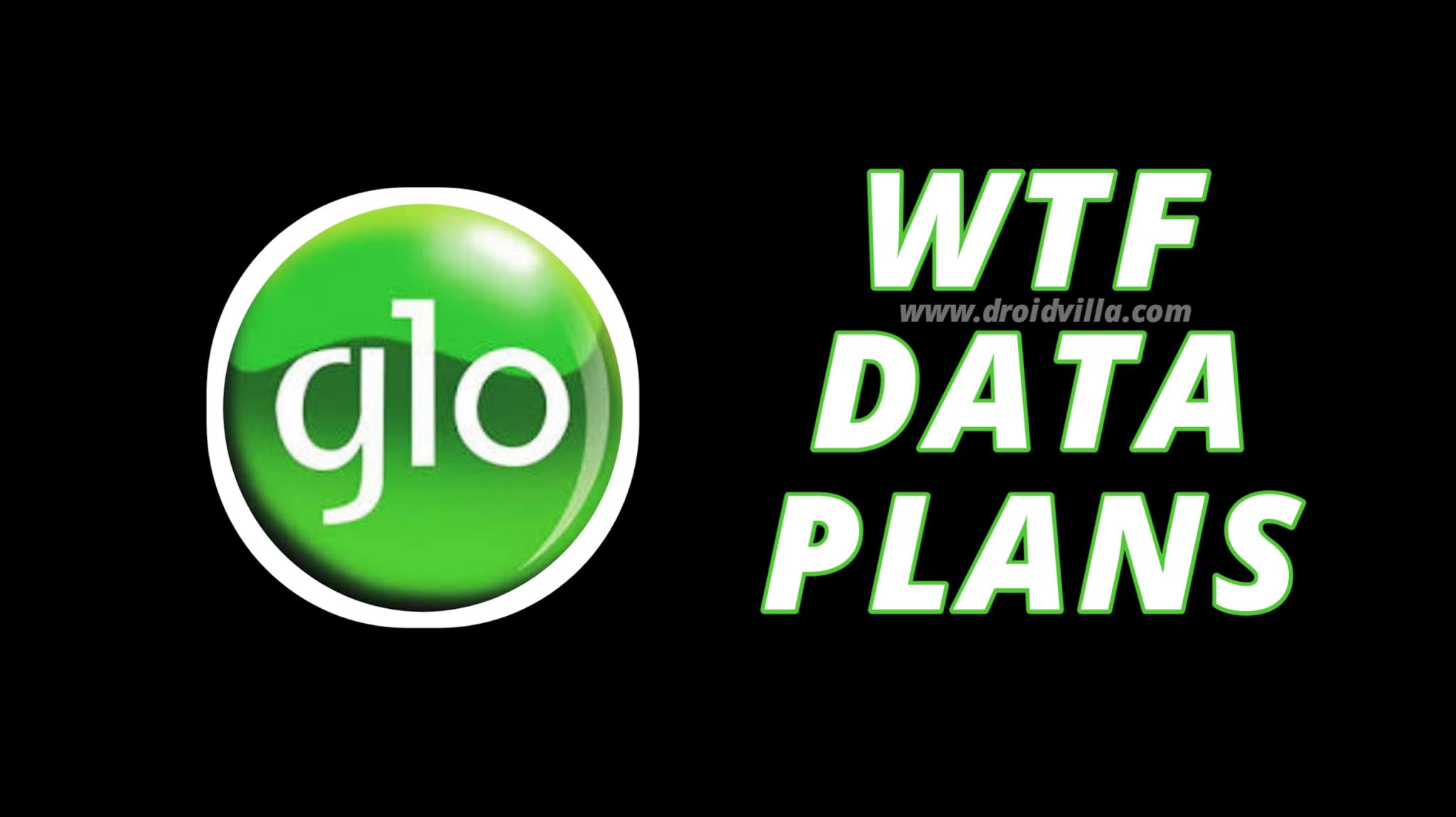 glo-nigeria-introduces-wtf-social-bundle-data-plan-glo-500mb-for-n100-and-more-droidvilla-tech