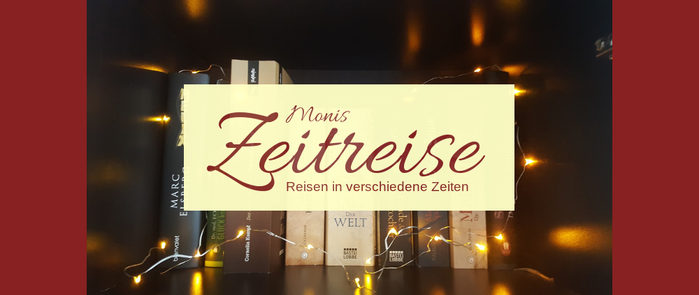 Monis Zeitreise - Reisen in verschiedene Zeiten