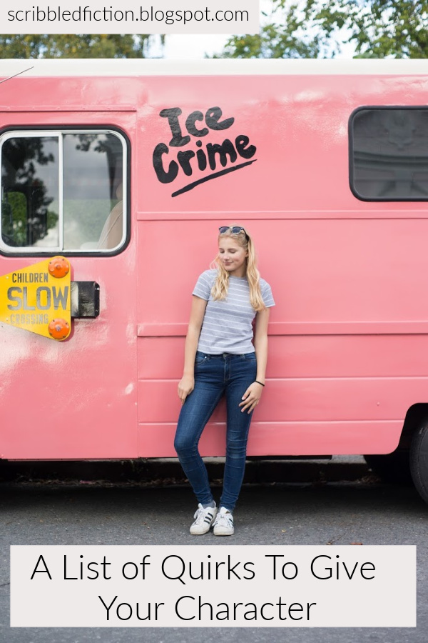 A List of Quirks To Give Your Character