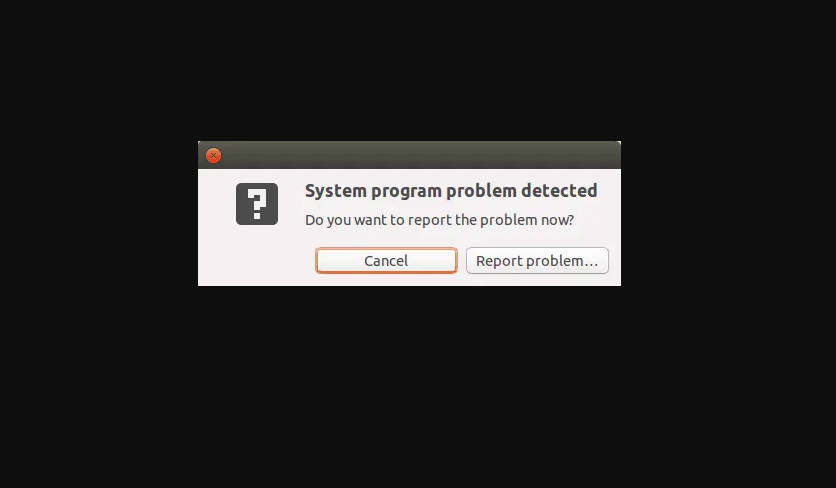 Ошибка системы Ubuntu. Detected. System detects a problem. The system has detected