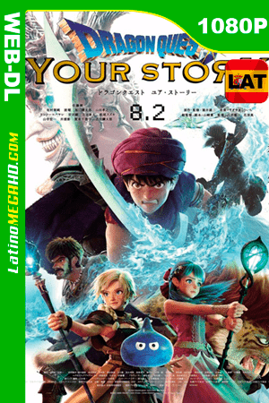Dragon Quest: Tu historia (2019) Latino HD WEB-DL 1080P (2019)