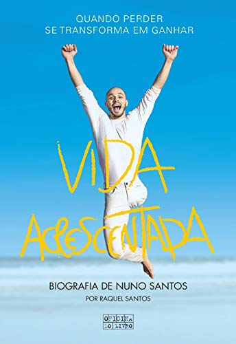 Vida Acrescentada - Nuno E Raquel Santos Vida Acrescentada - Nuno E Raquel Santos