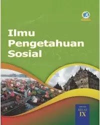 Buku IPS Siswa Kelas 9 k13 2018 Buku IPS Siswa Kelas 9 k13 2018