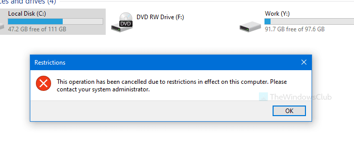Cette opération a été annulée en raison de restrictions en vigueur sur cet ordinateur