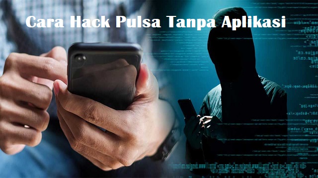 Cara Hack Pulsa Tanpa Aplikasi 2021 Cara1001