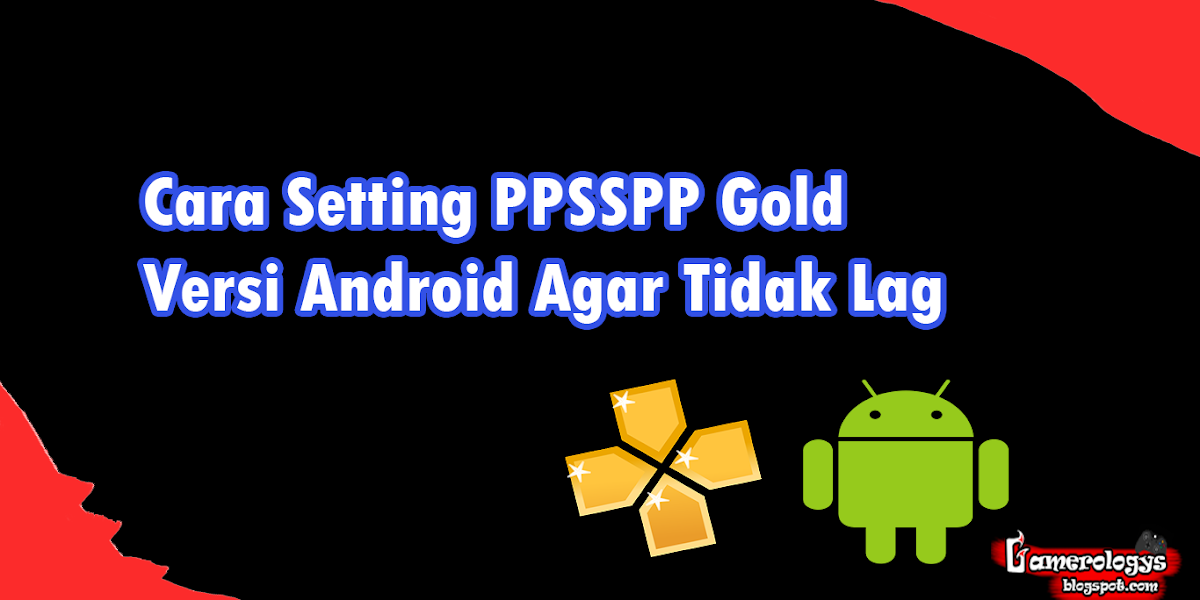 Ppsspp gold android. Ppsspp gold android