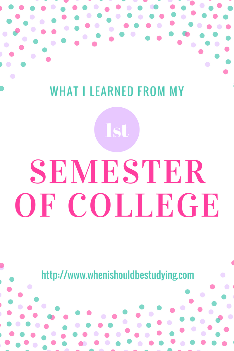 What I Learned In My First Semester Of College