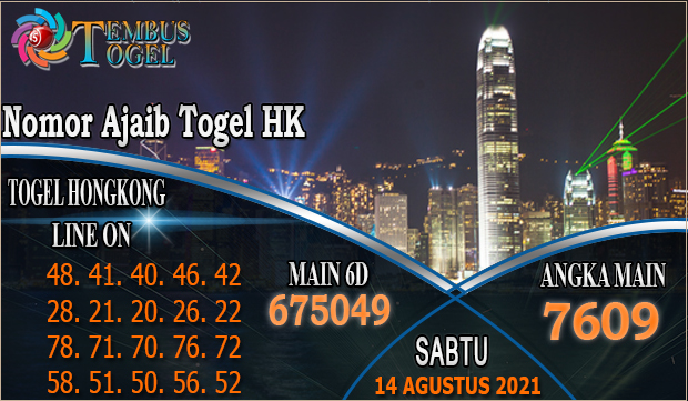 Nomor Ajaib Togel HK - 14 Agustus 2021 Tembus Togel