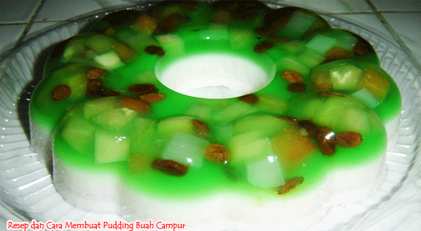 berita update: Resep dan Cara Membuat Pudding Buah Campur