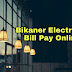 Bikaner Electricity Bill Pay Online कैसे करे ( BKESL )