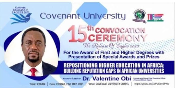 CHURCH NEWS: COVENANT UNIVERSITY SET FOR 15TH CONVOCATION CEREMONY 