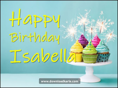 Happy Birthday Isabella Images With Cake