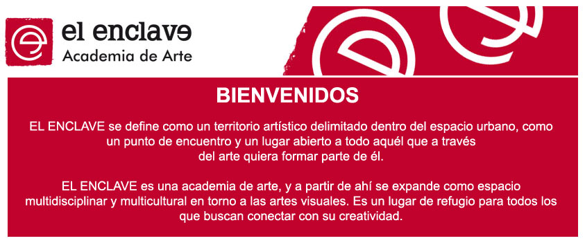 El Enclave Academia de Arte.  BIENVENIDOS