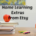 Home Learning Extras from Etsy