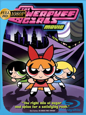 Las Chicas Superpoderosas: La Película (2002) [HMAX WEB-DL] [1080p] Latino [GoogleDrive] [MasterAnime]