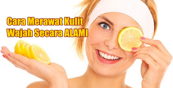 Cara Merawat Wajah Agar Putih, Bersih, dan Bebas Jerawat