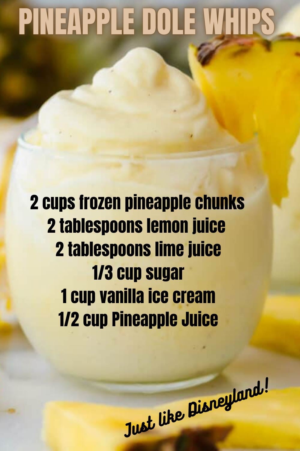 Dole Pineapple Whips