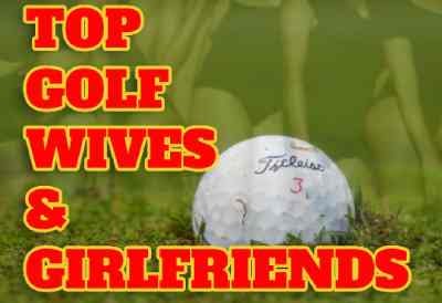 2021 Top 20 Hottest And Best Looking Golf Girlfriends And Wives Wags Affairs