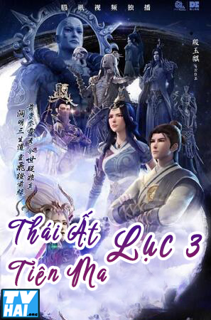 Thái Ất Tiên Ma Lục (Phần 3) - Magical Legend (Season 3)