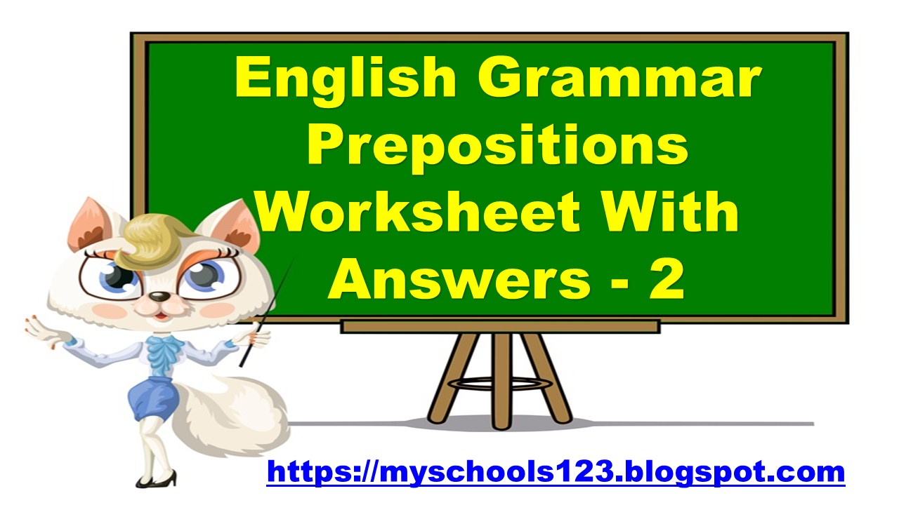english-grammar-prepositions-worksheet-with-answers-2-prepositions
