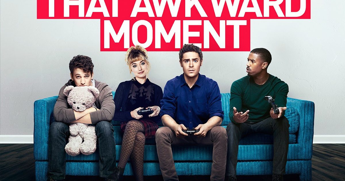 Movie Review 'That Awkward Moment' (2014) — Eclectic Pop