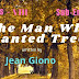 The Man Who Planted Trees | Jean Giono | Class 8 | summary | Analysis | বাংলায় অনুবাদ | প্রশ্ন ও উত্তর