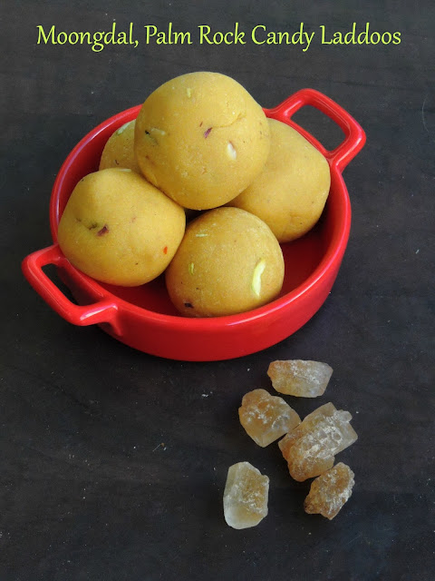 Moongdal, Palm rock candy laddoos, Pasiparupu Panakalkandu Laddu