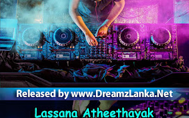 Lassana Atheethayak DVX LIVE ETHNIC MIX-DJZ RAVINDU JAY