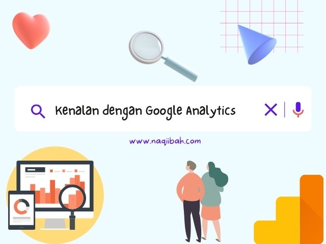 Kenalan dengan Google Analytics?