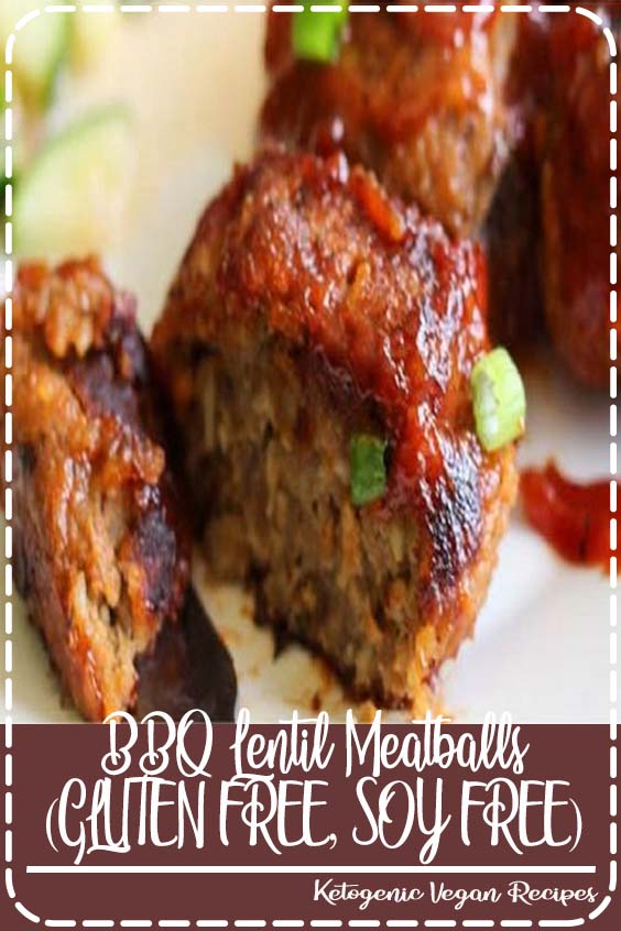 BBQ Lentil Meatballs (GLUTEN FREE, SOY FREE) Robyn Food