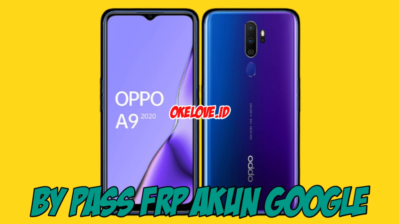 Cara Bypass FRP Melewati Verifikasi Akun Google OPPO A9 2020