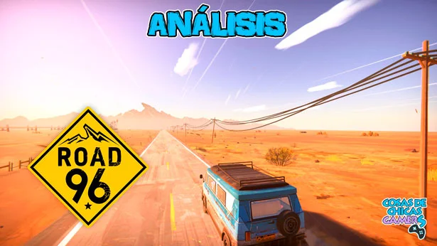 Análisis de Road 96, aventura gráfica 3D para PC